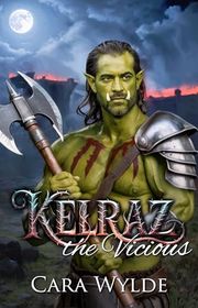 Book cover for "Kelraz the Vicious"