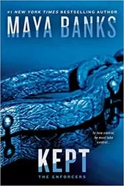 Book cover for "Kept" by Maya Banks