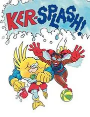 Ker-splash!