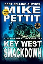 Book cover for "Key West Smackdown" by Mike Pettit
