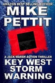 Book cover for "Key West Storm Warning" by Mike Pettit