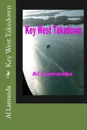 Key West Takedown