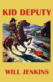 Book cover for "Kid Deputy" by Murray Leinster