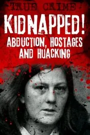 Kidnapped!