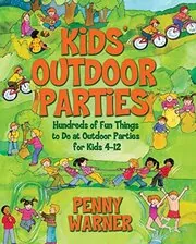 Book cover for "Kids Outdoor Parties" by Penny Warner