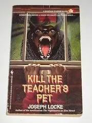 Kill the Teacher's Pet