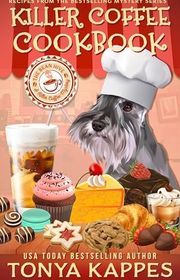 Book cover for "Killer Coffee Cookbook" by Tonya Kappes