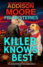 Book cover for "Killer Knows Best" by Addison Moore