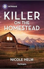 Book cover for "Killer on the Homestead" by Nicole Helm