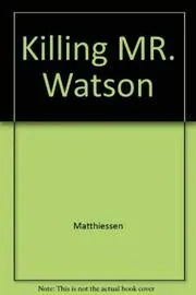 Killing Mister Watson
