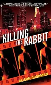 Book cover for "Killing the Rabbit / A New Kind of Death" by Alison Goodman