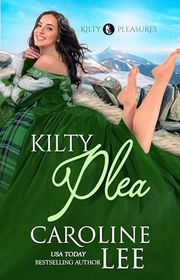 Book cover for "Kilty Plea" by Caroline Lee