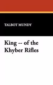 King -- of the Khyber Rifles