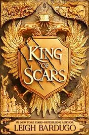 Book cover for "King of Scars" by Leigh Bardugo