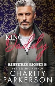 Book cover for "King Daddy" by Charity Parkerson