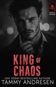 Book cover for "King of Chaos" by Tammy Andresen