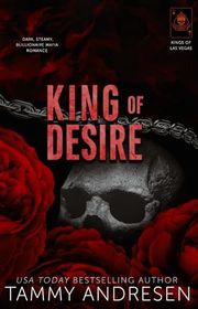Book cover for "King of Desire" by Tammy Andresen