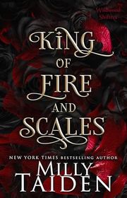 Book cover for "King of Fire and Scales" by Milly Taiden