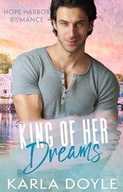 Book cover for "King of Her Dreams"