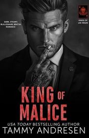 Book cover for "King of Malice" by Tammy Andresen