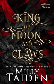 Book cover for "King of Moon and Claws" by Milly Taiden
