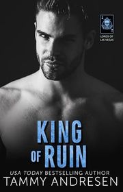 Book cover for "King of Ruin" by Tammy Andresen