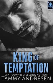 Book cover for "King of Temptation" by Tammy Andresen