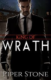 Book cover for "King of Wrath" by Piper Stone