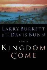 Book cover for "Kingdom Come" by T Davis Bunn