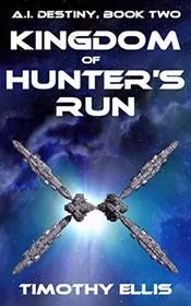 Book cover for "Kingdom of Hunter's Run / Queen Jane" by Timothy Ellis
