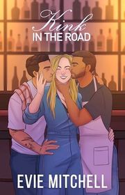 Book cover for "Kink in the Road" by Evie Mitchell
