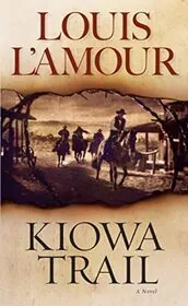 Book cover for "Kiowa Trail" by Louis LAmour
