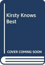 Book cover for "Kirsty Knows Best" by Annalena McAfee