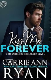 Book cover for "Kiss Me Forever" by Carrie Ann Ryan
