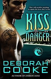 Book cover for "Kiss of Danger" by Deborah Cooke