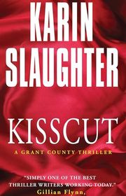 Book cover for "Kisscut" by Karin Slaughter