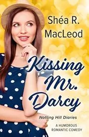 Book cover for "Kissing Mr. Darcy" by Shea MacLeod