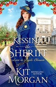 Book cover for "Kissing the Sheriff" by Kit Morgan