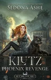 Klutz: Phoenix Revenge