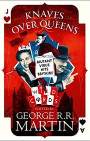Book cover for "Knaves Over Queens" by George R. R. Martin