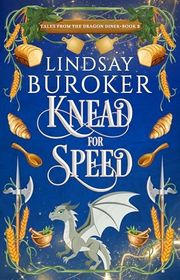 Book cover for "Knead for Speed" by Lindsay Buroker
