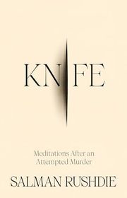 Book cover for "Knife" by Salman Rushdie