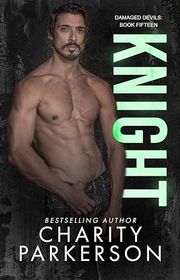 Book cover for "Knight" by Charity Parkerson