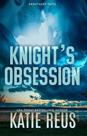 Book cover for "Knight's Obsession" by Katie Reus