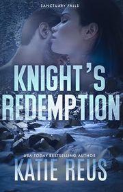 Book cover for "Knight's Redemption" by Katie Reus