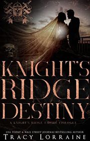 Book cover for "Knight's Ridge Destiny" by Tracy Lorraine