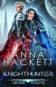 Book cover for "Knighthunter" by Anna Hackett