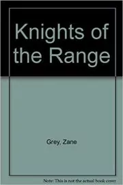 Knights of the Range