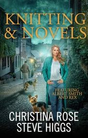 Book cover for "Knitting and Novels" by Steve Higgs
