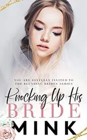 Knocking Up His Bride